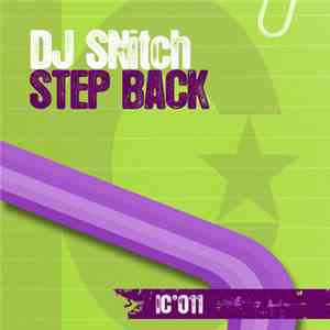 DJ SNitch - Step Back download flac mp3