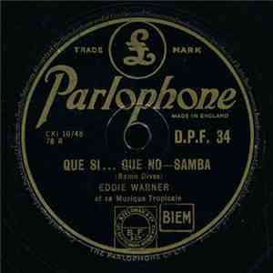 Eddie Warner Et Sa Musique Tropicale - Que Si... Que No download flac mp3