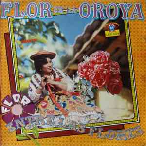 Flor De La Oroya - Flor Entre Las Flores download flac mp3