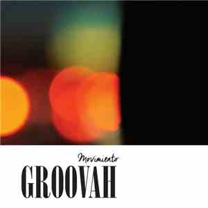 Groovah - Movimiento download flac mp3