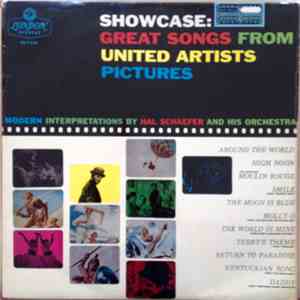 Hal Schaefer And His Orchestra - U A Showcase: Great Songs From United Artists Pictures download flac mp3