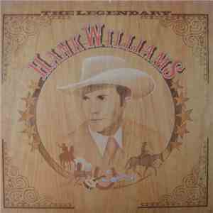 Hank Williams - The Legendary Hank Williams download flac mp3