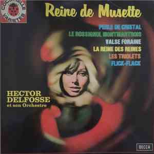 Hector Delfosse Et Son Orchestre - Reine de Musette download flac mp3