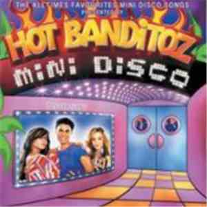 Hot Banditoz - Mini Disco download flac mp3
