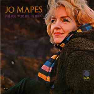 Jo Mapes - And You Were On My Mind download flac mp3