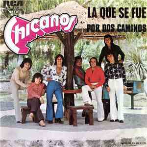 Los Chicanos - Por Dos Caminos / La Que Se Fue download flac mp3