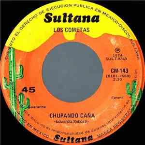Los Cometas - Chupando Caña / Amor Que Malo Eres download flac mp3