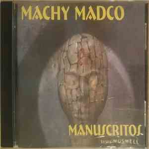 Machy Madco - Manuscritos Desde Musmell download flac mp3