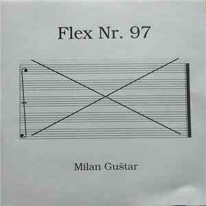 Milan Guštar - Flex Nr. 97 download flac mp3