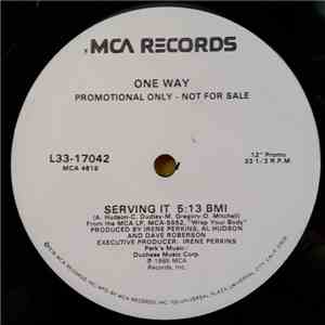 One Way - Serving It / More Than Friends, Less Than Lovers download flac mp3