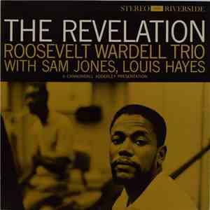 Roosevelt Wardell Trio - The Revelation: download flac mp3