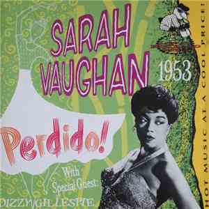Sarah Vaughan With Special Guest: Dizzy Gillespie - Perdido! download flac mp3