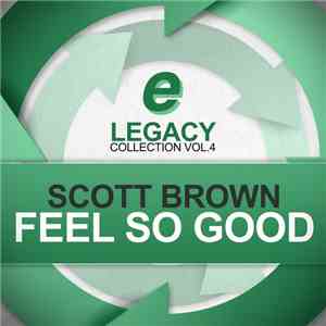 Scott Brown - Feel So Good download flac mp3
