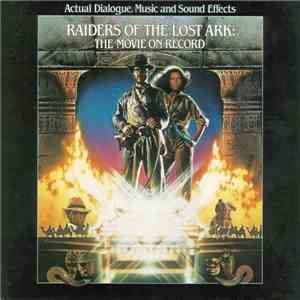 Steven Spielberg - Raiders Of The Lost Ark: The Movie On Record download flac mp3