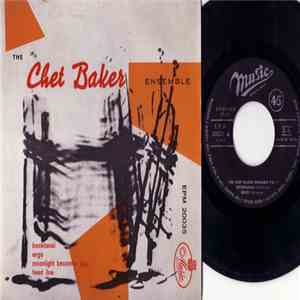 The Chet Baker Ensemble - The Chet Baker Ensemble Vol. 1 download flac mp3