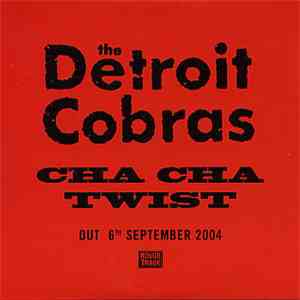 The Detroit Cobras - Cha Cha Twist flac mp3 download