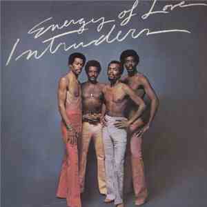 The Intruders - Energy Of Love download flac mp3