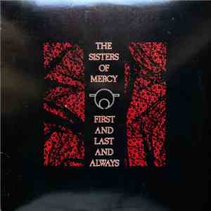 The Sisters Of Mercy - First And Last And Always download flac mp3