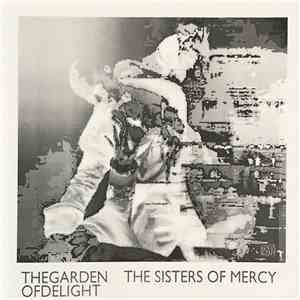The Sisters Of Mercy - The Garden Of Delight download flac mp3