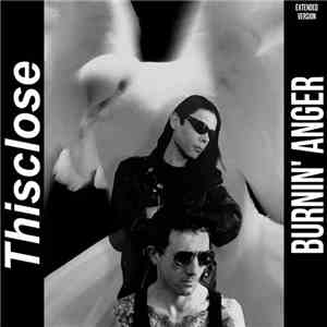 Thisclose  - Burnin' Anger download flac mp3