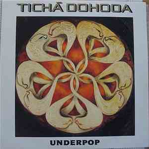 Tichá Dohoda - Underpop download flac mp3