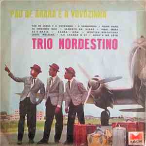 Trio Nordestino - Pau De Arara É A Vovózinha download flac mp3