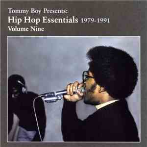 Various - Tommy Boy Presents: Hip Hop Essentials 1979-1991 Volume Nine download flac mp3