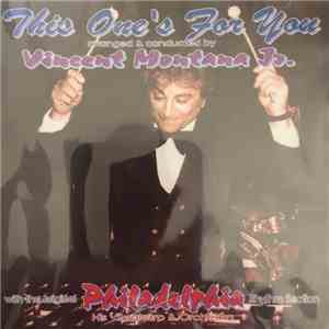 Vincent Montana Jr. With The Original Philadelphia Rhythm Section - This One's For You download flac mp3