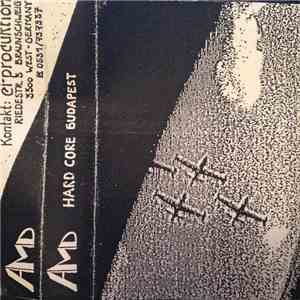 A.M.D.  - Hard Core Budapest download flac mp3