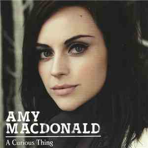 Amy MacDonald - A Curious Thing download flac mp3