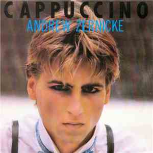 Andrew Zernicke - Cappuccino flac mp3 download
