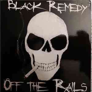 Black Remedy - Off The Rails download flac mp3