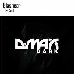 Blashear - Thy Kool download flac mp3