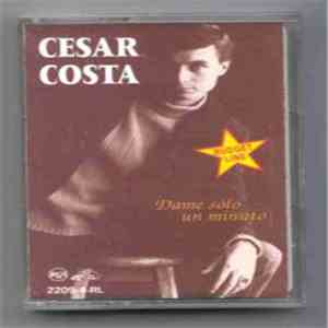Cesar Costa - Dame Solo Un Minuto download flac mp3