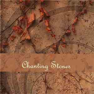 Chanting Stones - Chanting Stones download flac mp3