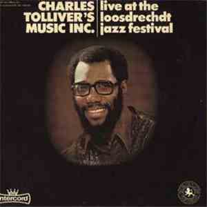 Charles Tolliver 's Music Inc. - Live At The Loosdrecht Jazz Festival download flac mp3