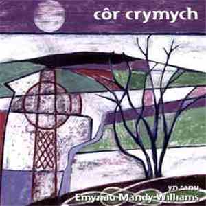 Côr Crymych - Côr Crymych Yn Canu Emynau Mandy Williams download flac mp3