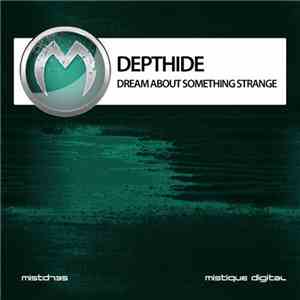 Depthide - Dream About Something Strange download flac mp3