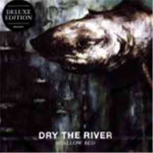 Dry The River - Shallow Bed download flac mp3