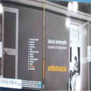 Fabrizio Bentivoglio, Quintetto Di Musicanormale - Sottotraccia download flac mp3