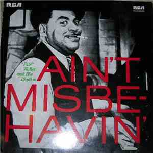 Fats Waller & His Rhythm - Ain't Misbehavin' download flac mp3