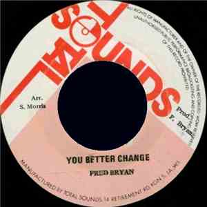 Fred Bryan - You Better Change download flac mp3