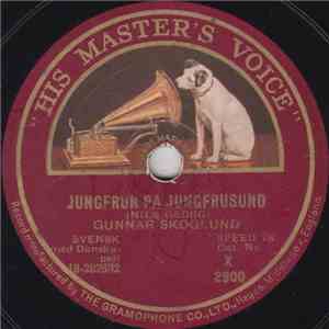 Gunnar Skoglund  - Jungfrun På Jungfrusund / För Ro Skull Och För Tro Skull download flac mp3