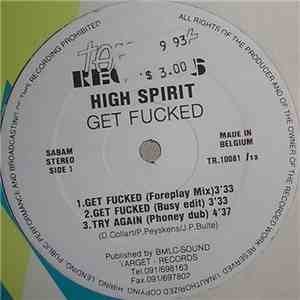 High Spirit  - Get Fucked download flac mp3