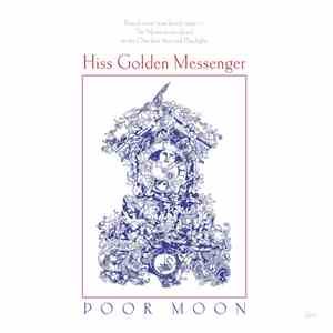 Hiss Golden Messenger - Poor Moon download flac mp3