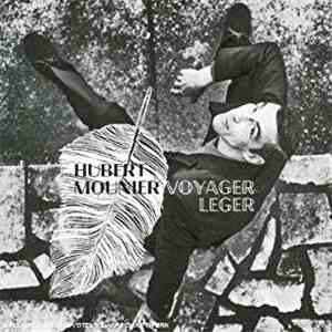 Hubert Mounier - Voyager Léger download flac mp3