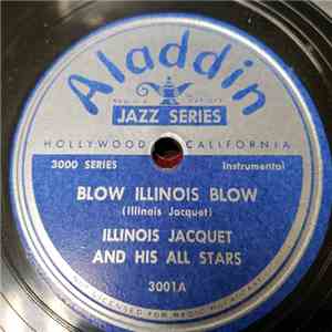 Illinois Jacquet And His All Stars - Blow Illinois Blow / Illinois Blows The Blues download flac mp3