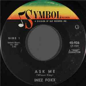 Inez Foxx - Ask Me / I See You My Love download flac mp3