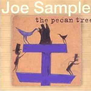 Joe Sample - The Pecan Tree download flac mp3