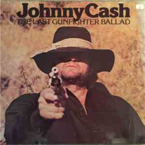 Johnny Cash - The Last Gunfighter Ballad download flac mp3